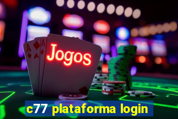 c77 plataforma login